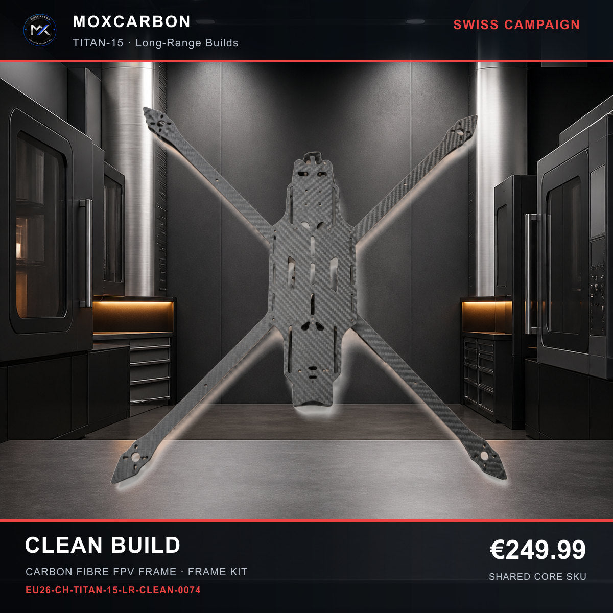 MOX MARK4 Titan GOW 15-Inch Carbon Fibre FPV Frame — Swiss Clean Build 0074 product image