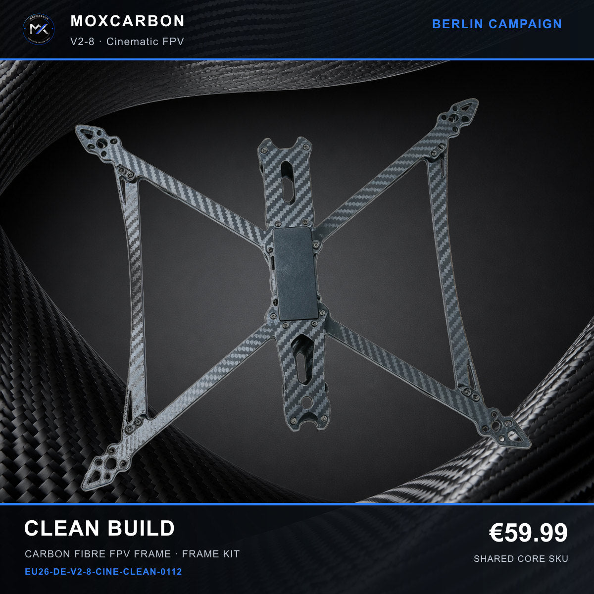 MOX MARK4 V2 8-Inch Carbon Fibre FPV Frame — Berlin Clean Build 0112 product image