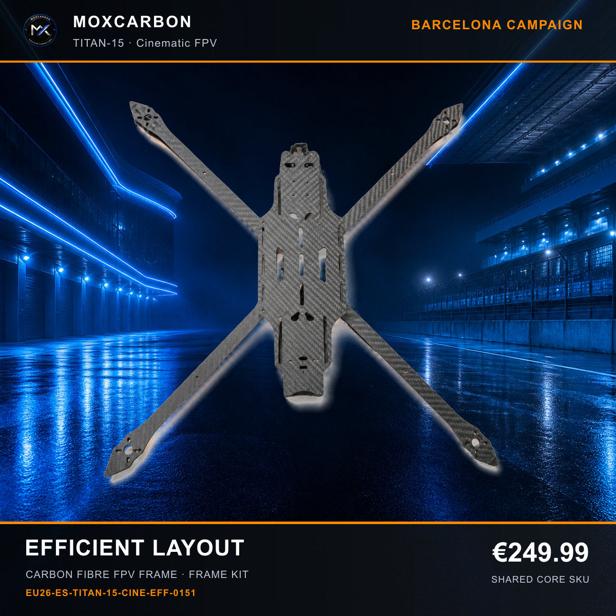 MOX MARK4 Titan GOW 15-Inch Carbon Fibre FPV Frame — Barcelona Efficient Layout 0151 product image