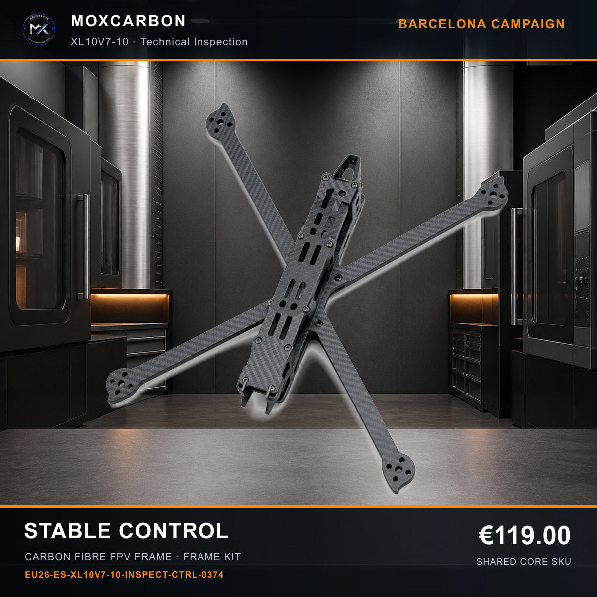 MOX XL10V7 10-Inch Carbon Fibre FPV Frame — Barcelona Stable Control 0374 product image