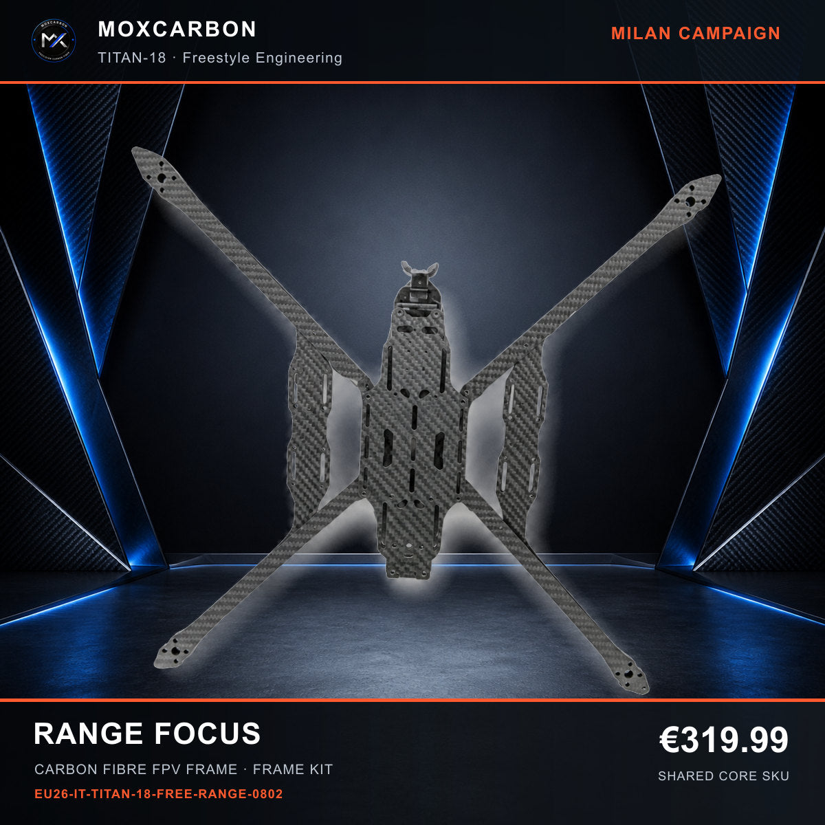 MOX MARK4 Titan GOW 18-Inch Carbon Fibre FPV Frame — Milan Range Focus 0802 product image
