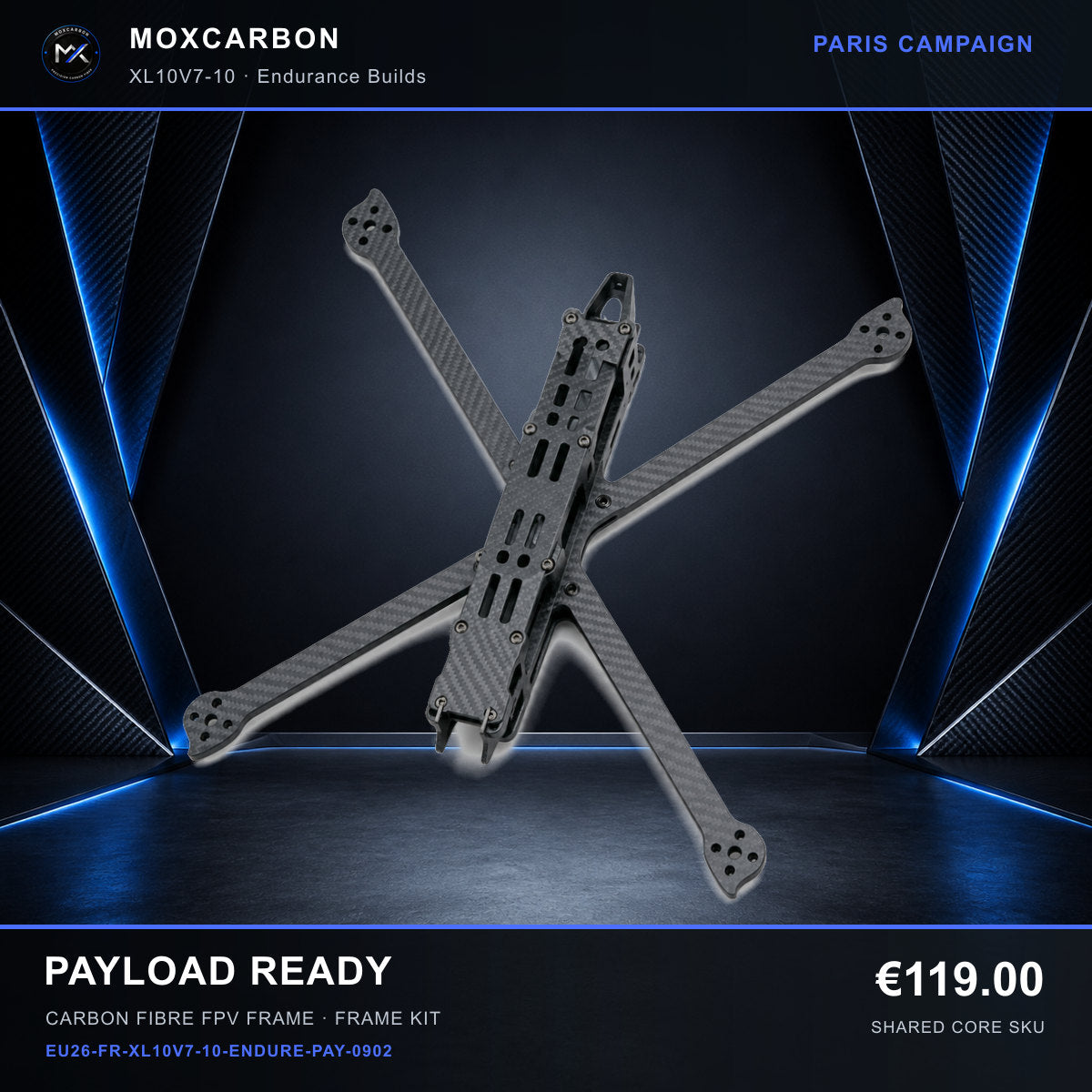 MOX XL10V7 10-Inch Carbon Fibre FPV Frame — Paris Payload Ready 0902 product image