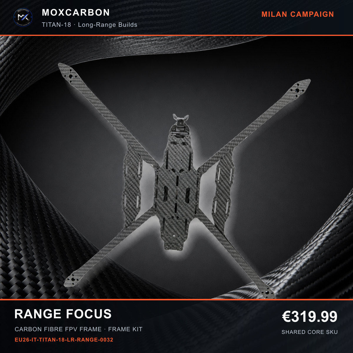 MOX MARK4 Titan GOW 18-Inch Carbon Fibre FPV Frame — Milan Range Focus 0032 product image