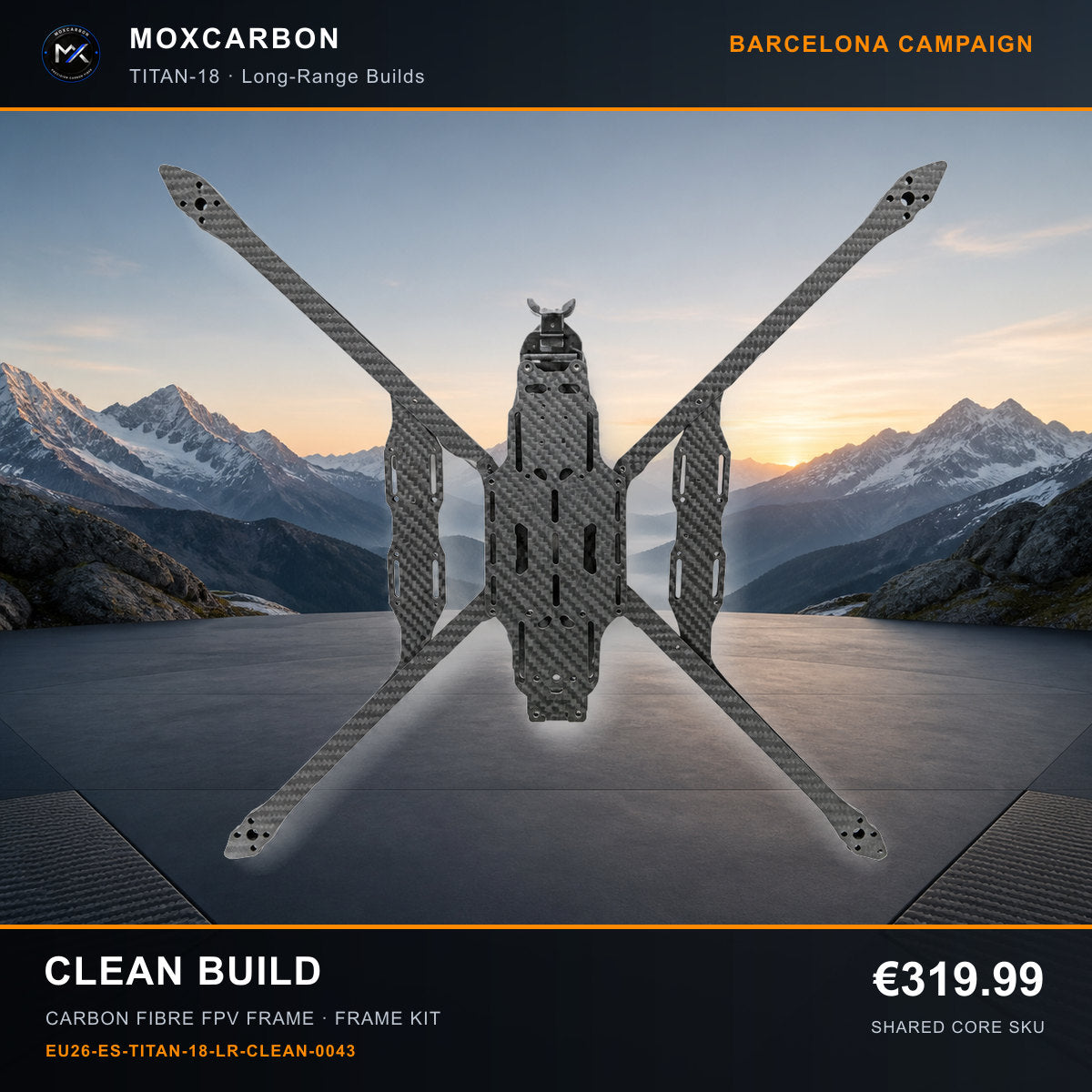 MOX MARK4 Titan GOW 18-Inch Carbon Fibre FPV Frame — Barcelona Clean Build 0043 product image