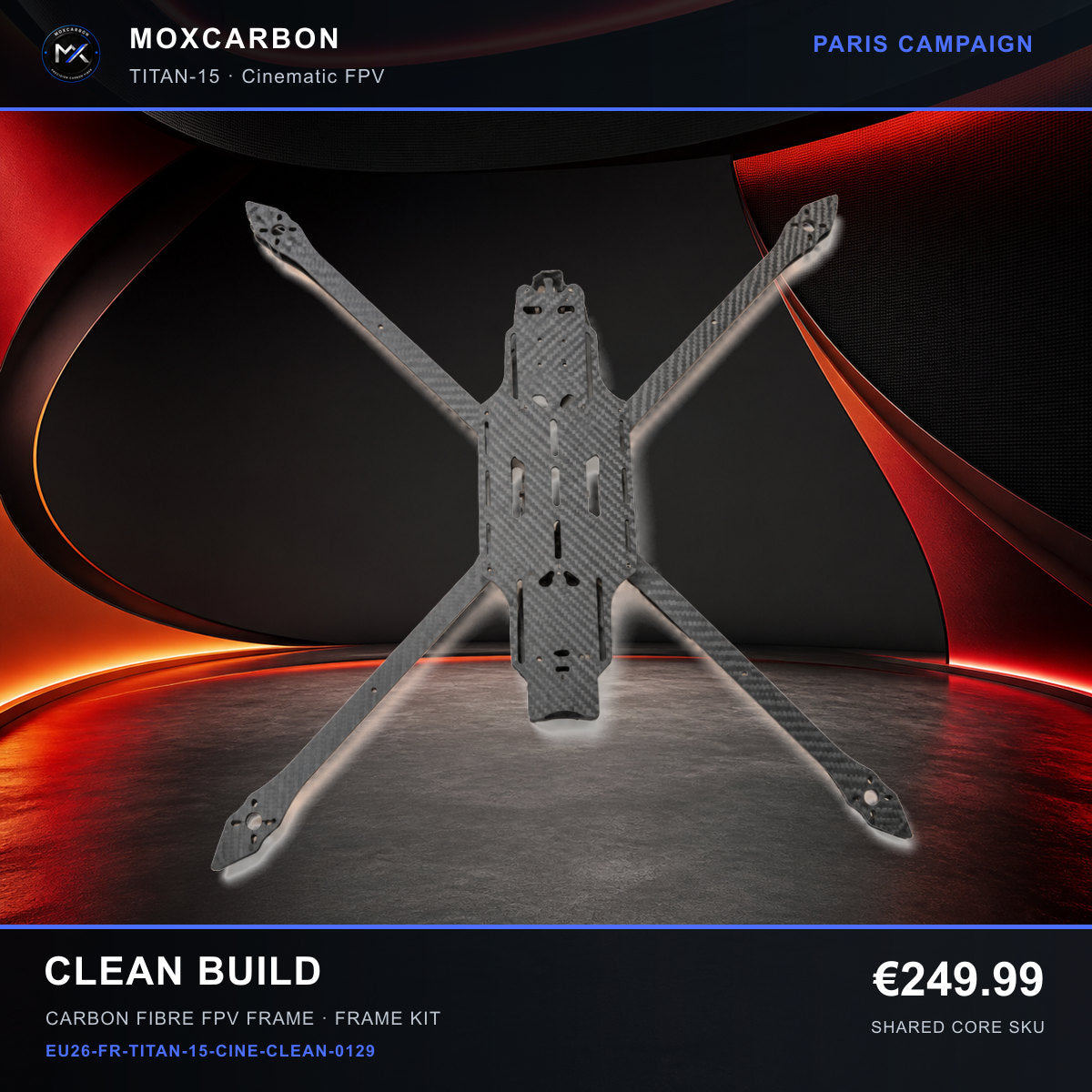 MOX MARK4 Titan GOW 15-Inch Carbon Fibre FPV Frame — Paris Clean Build 0129 product image
