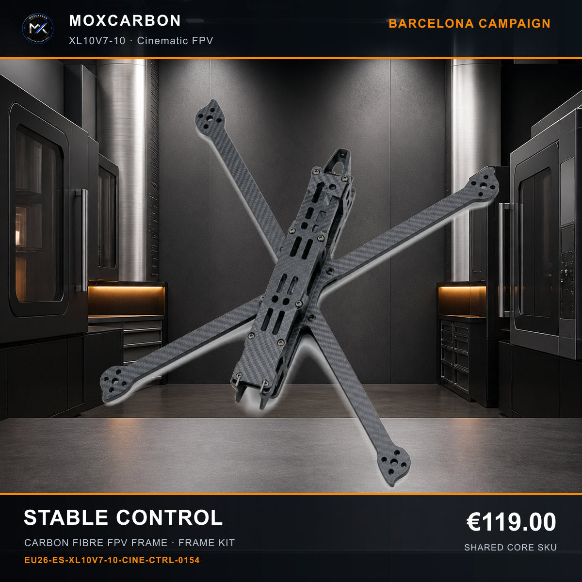 MOX XL10V7 10-Inch Carbon Fibre FPV Frame — Barcelona Stable Control 0154 product image