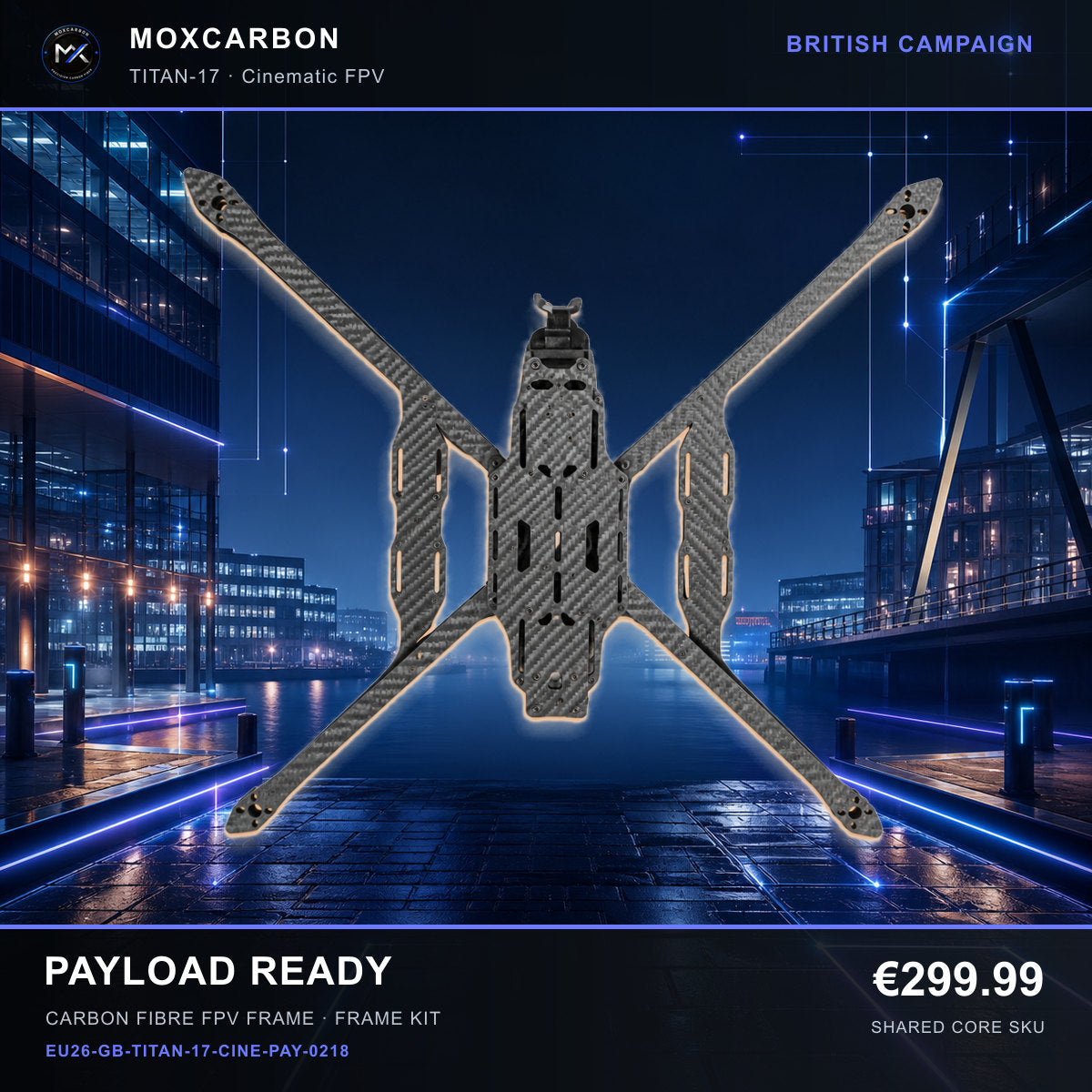 MOX MARK4 Titan GOW 17-Inch Carbon Fibre FPV Frame — British Payload Ready 0218 product image