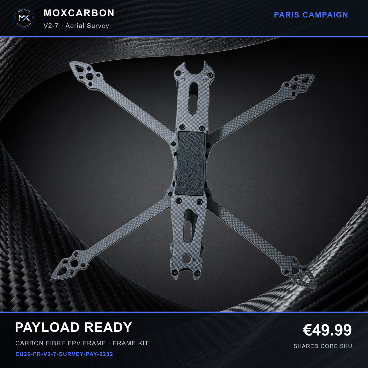 MOX MARK4 V2 7-Inch Carbon Fibre FPV Frame — Paris Payload Ready 0232 product image