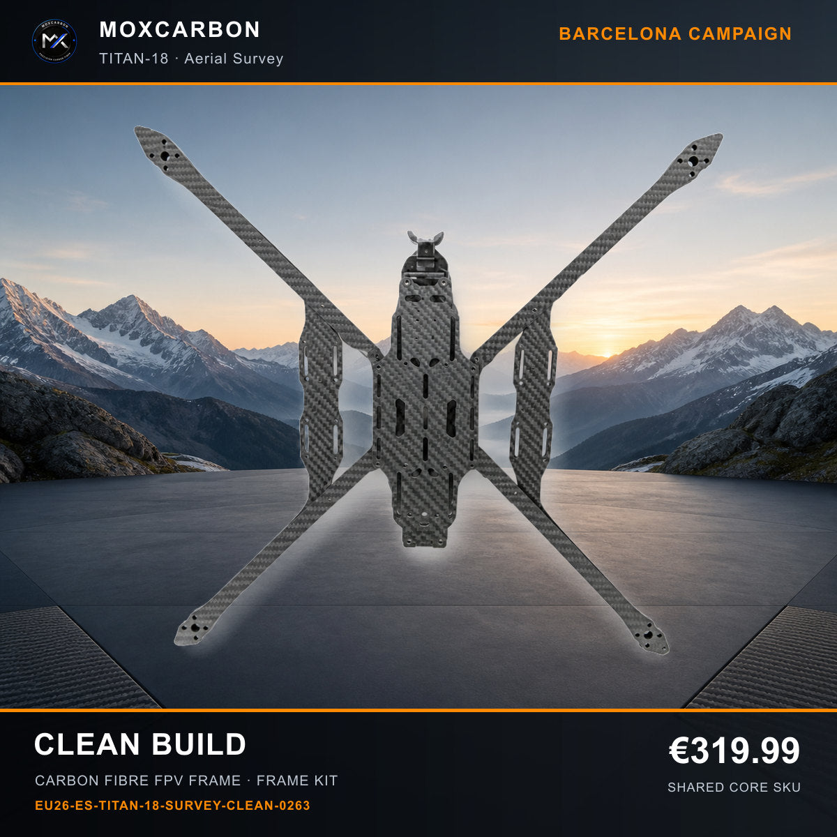 MOX MARK4 Titan GOW 18-Inch Carbon Fibre FPV Frame — Barcelona Clean Build 0263 product image