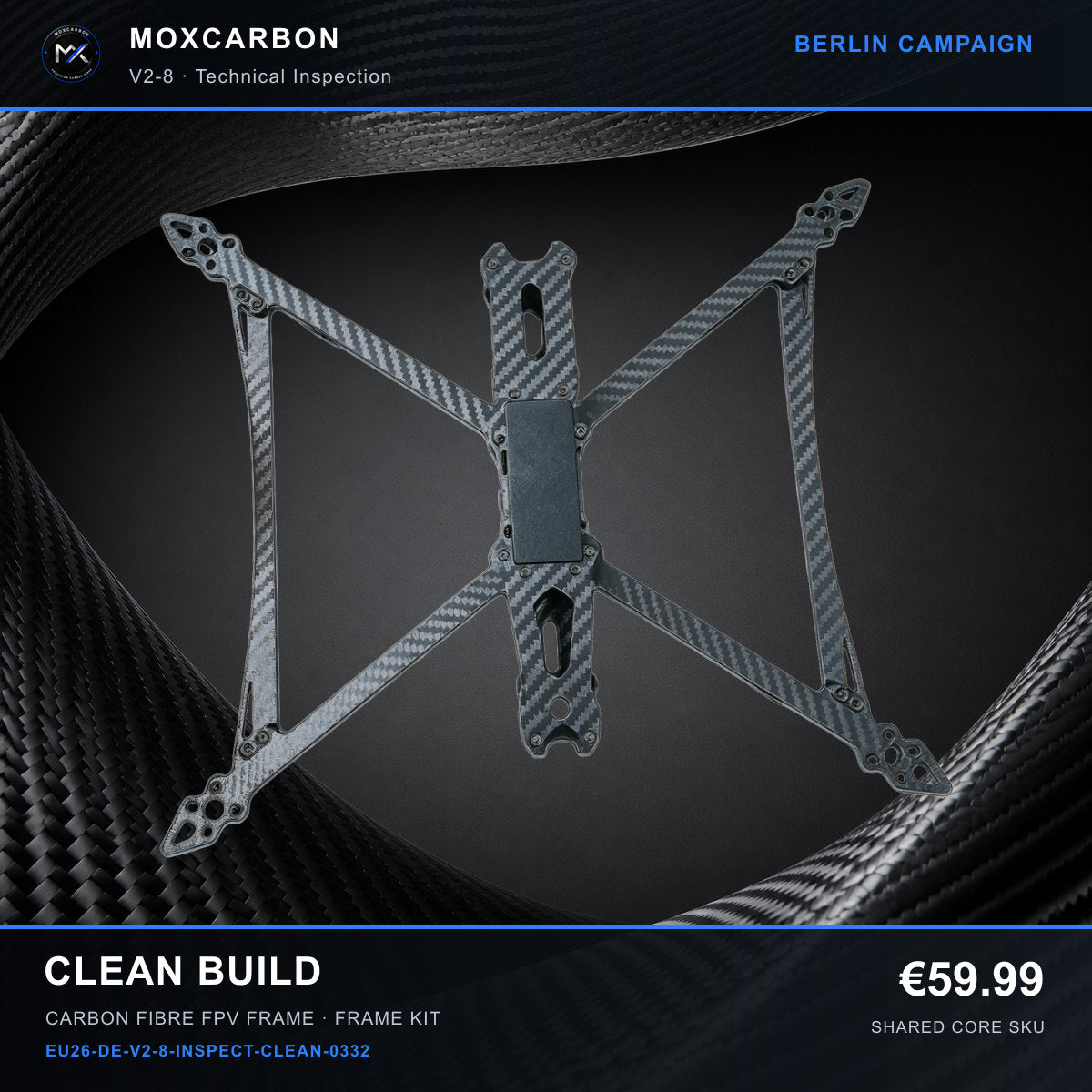 MOX MARK4 V2 8-Inch Carbon Fibre FPV Frame — Berlin Clean Build 0332 product image