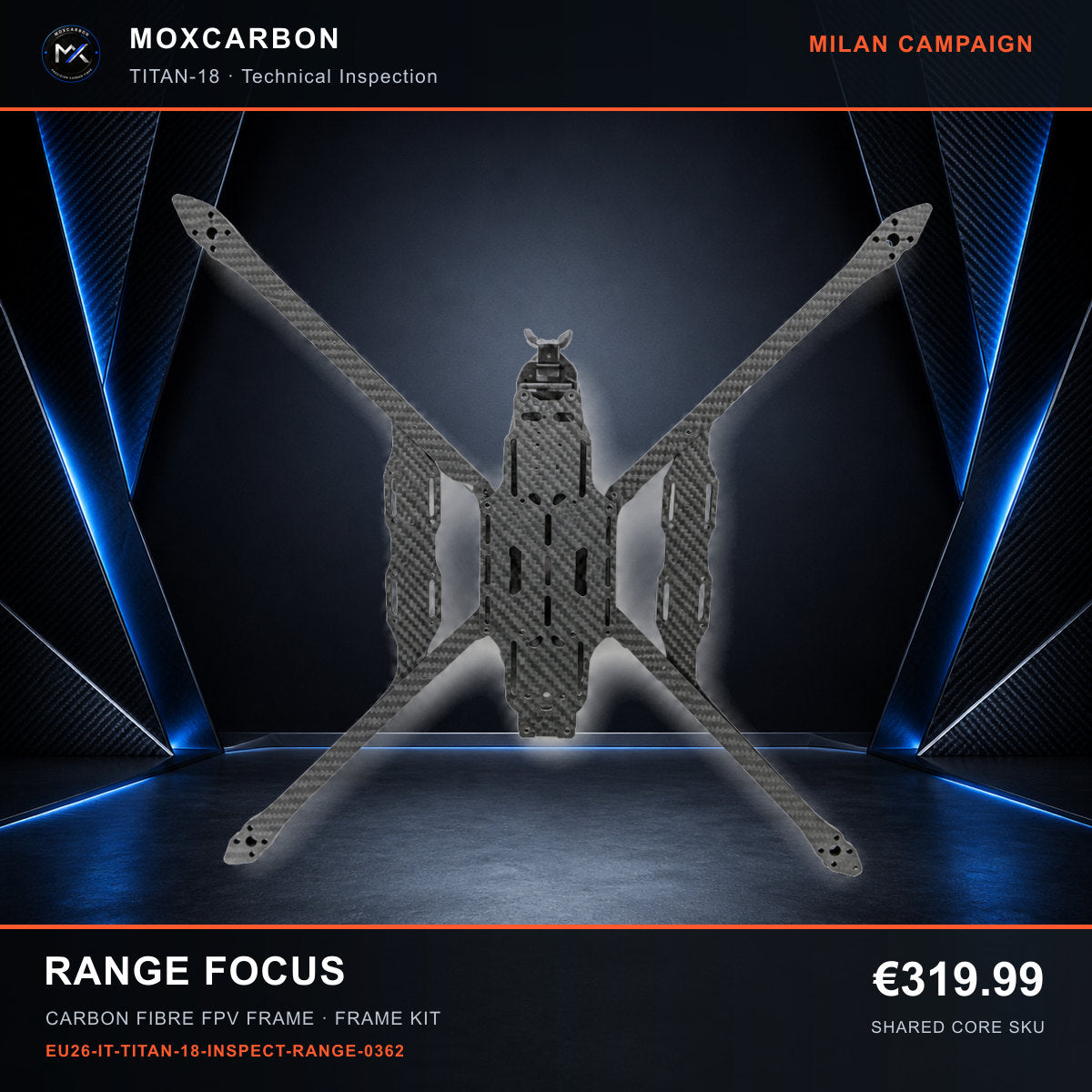 MOX MARK4 Titan GOW 18-Inch Carbon Fibre FPV Frame — Milan Range Focus 0362 product image