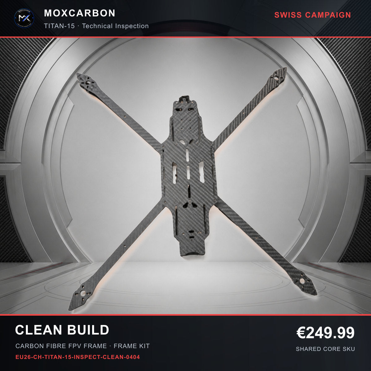 MOX MARK4 Titan GOW 15-Inch Carbon Fibre FPV Frame — Swiss Clean Build 0404 product image