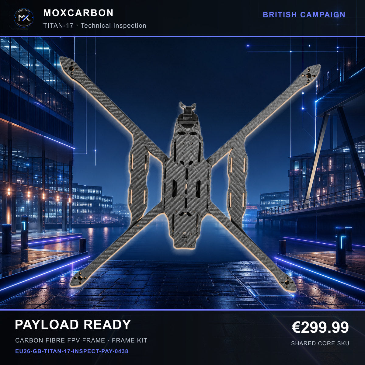 MOX MARK4 Titan GOW 17-Inch Carbon Fibre FPV Frame — British Payload Ready 0438 product image