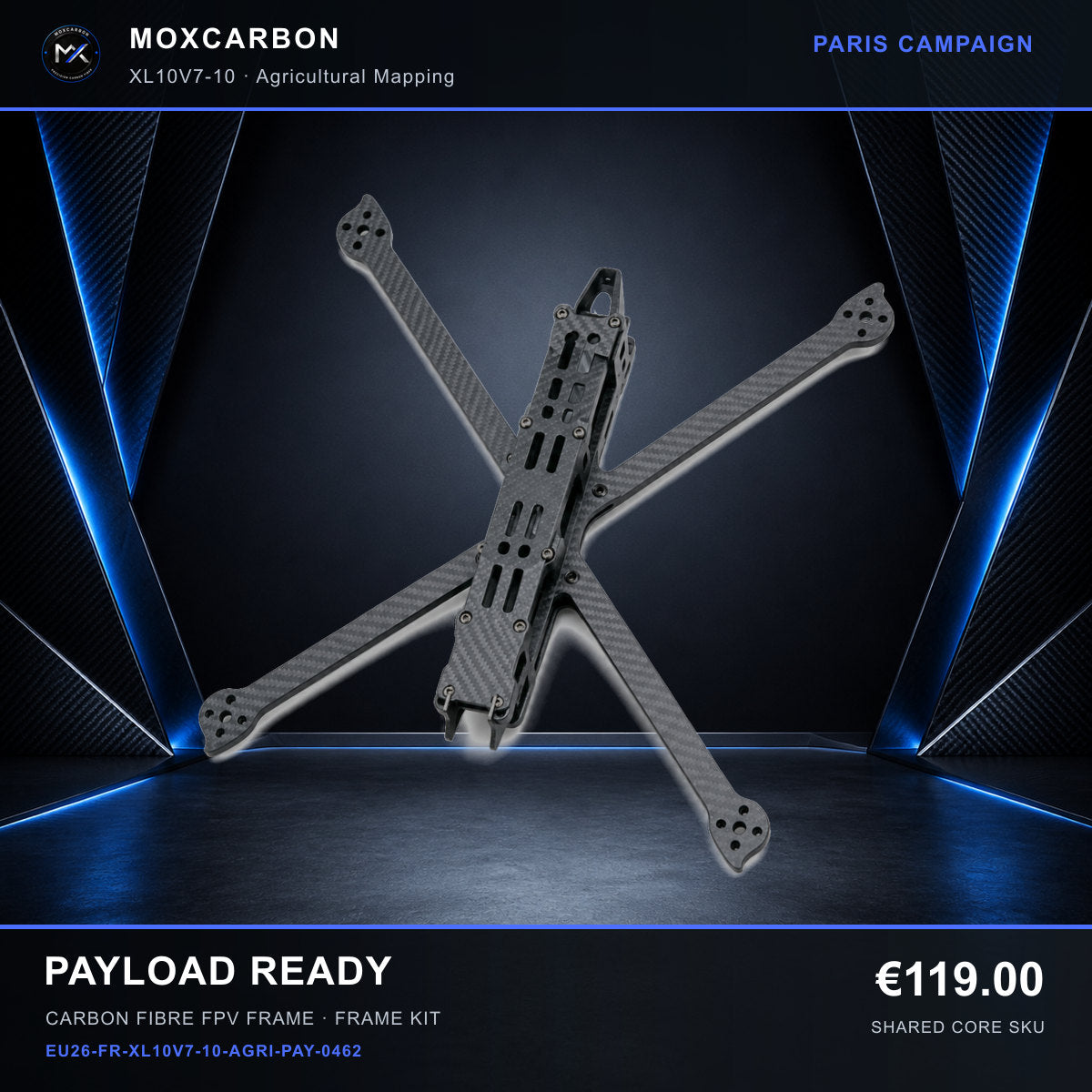 MOX XL10V7 10-Inch Carbon Fibre FPV Frame — Paris Payload Ready 0462 product image
