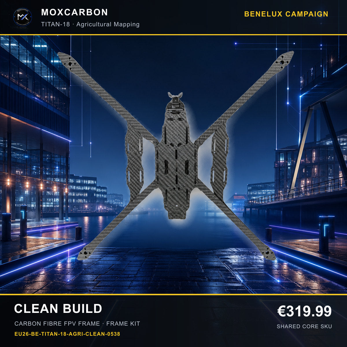 MOX MARK4 Titan GOW 18-Inch Carbon Fibre FPV Frame — Benelux Clean Build 0538 product image