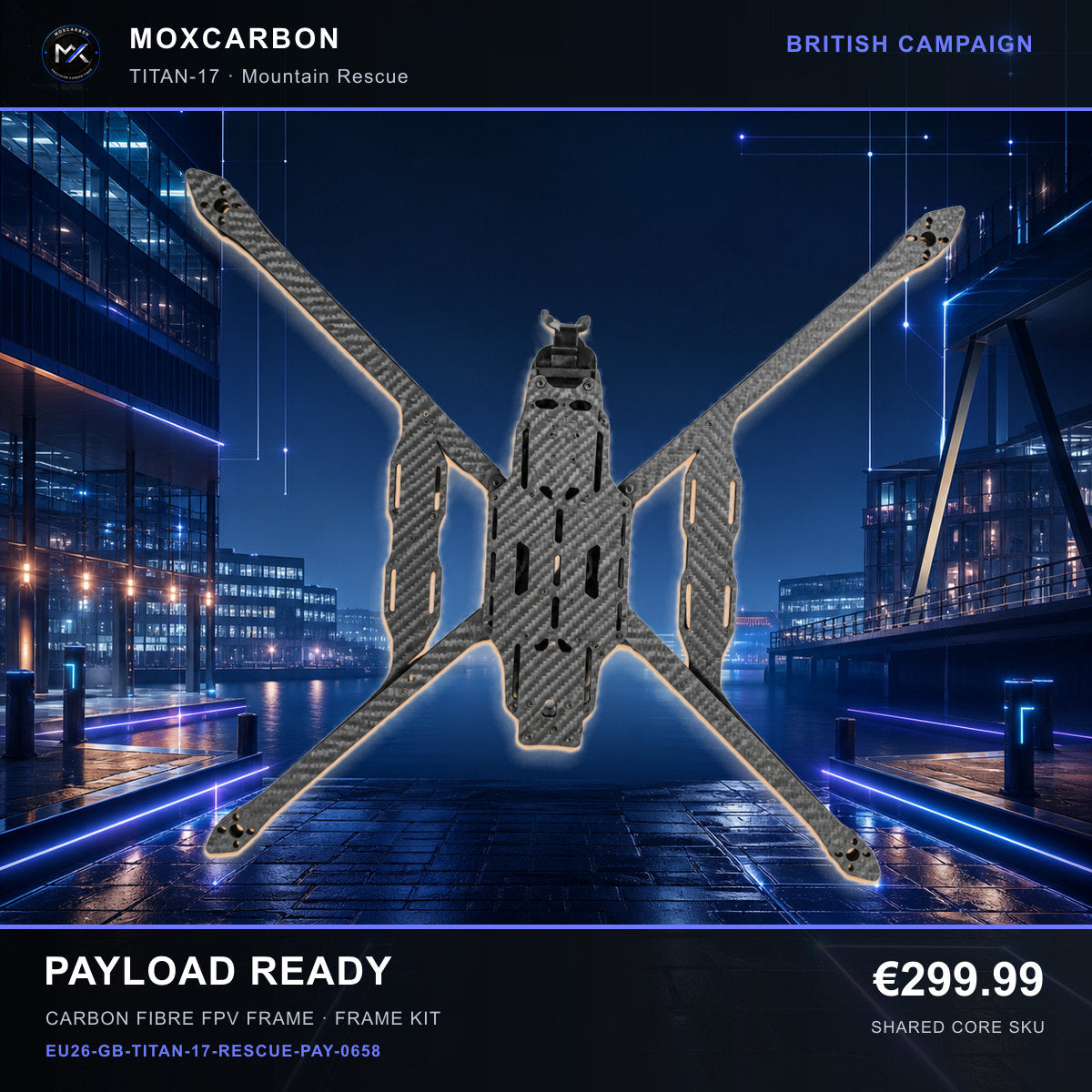 MOX MARK4 Titan GOW 17-Inch Carbon Fibre FPV Frame — British Payload Ready 0658 product image