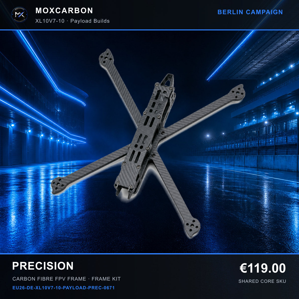 MOX XL10V7 10-Inch Carbon Fibre FPV Frame — Berlin Precision 0671 product image
