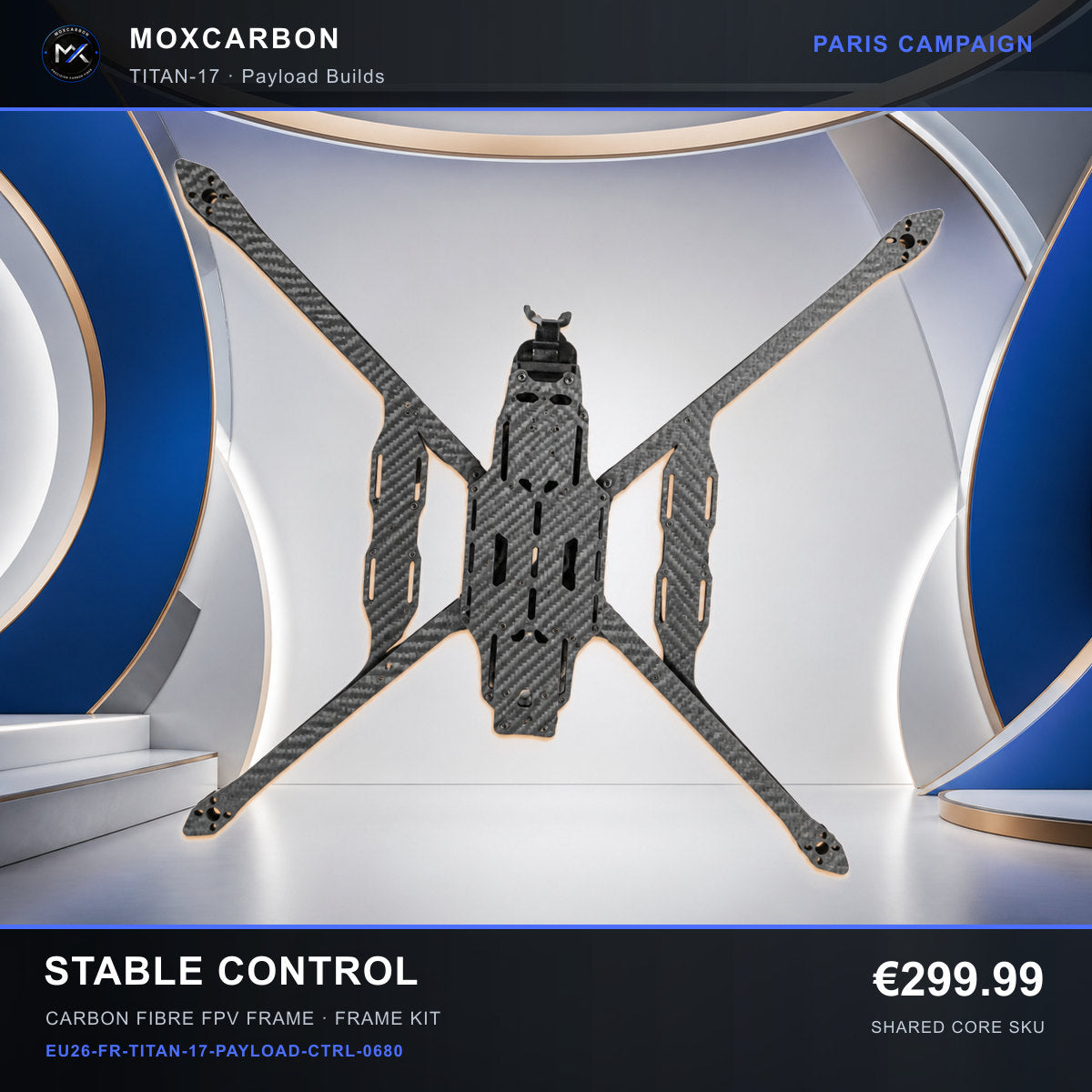 MOX MARK4 Titan GOW 17-Inch Carbon Fibre FPV Frame — Paris Stable Control 0680 product image
