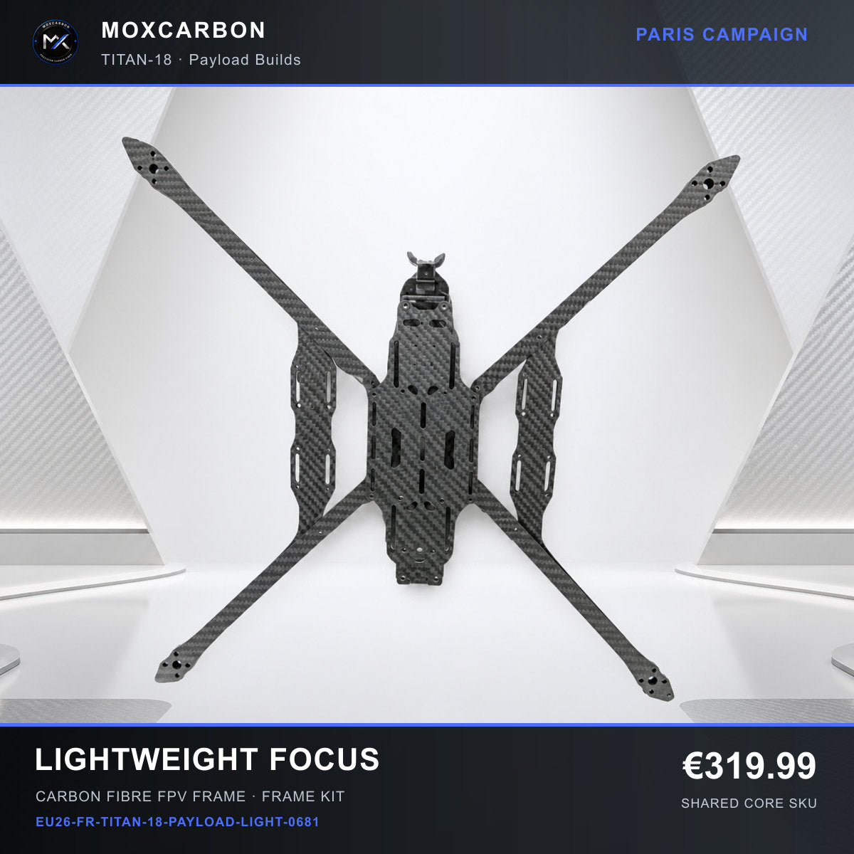 MOX MARK4 Titan GOW 18-Inch Carbon Fibre FPV Frame — Paris Lightweight Focus 0681 product image