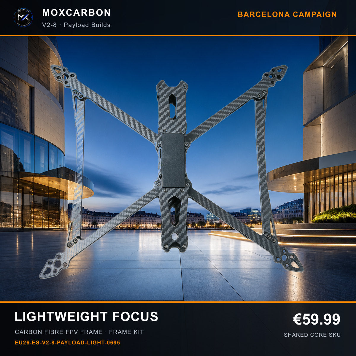 MOX MARK4 V2 8-Inch Carbon Fibre FPV Frame — Barcelona Lightweight Focus 0695 product image