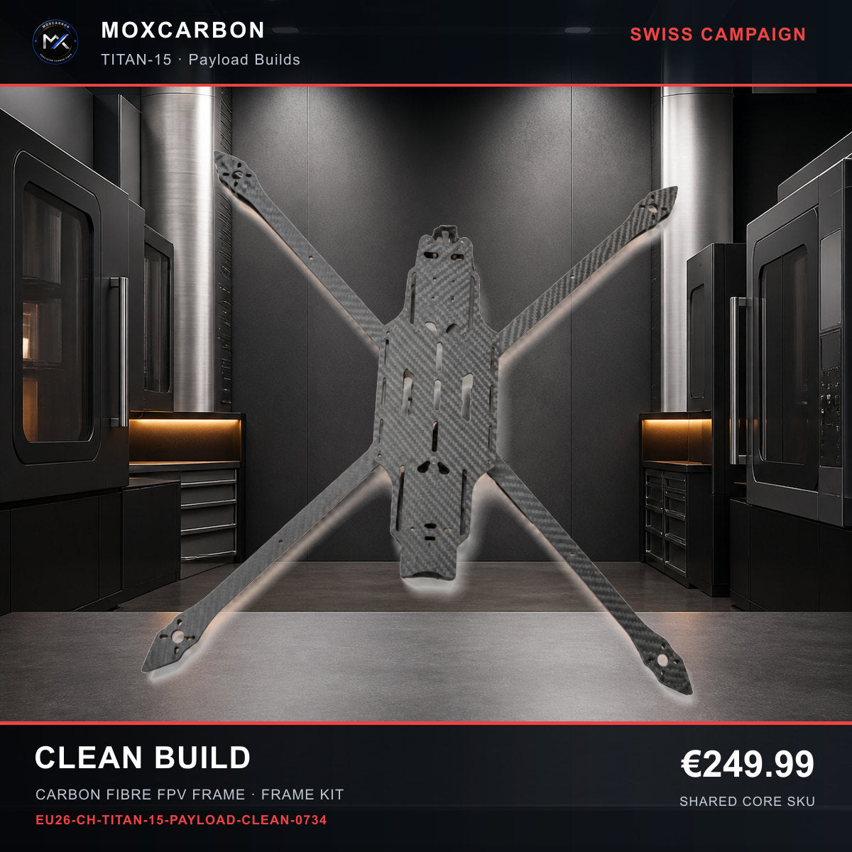MOX MARK4 Titan GOW 15-Inch Carbon Fibre FPV Frame — Swiss Clean Build 0734 product image