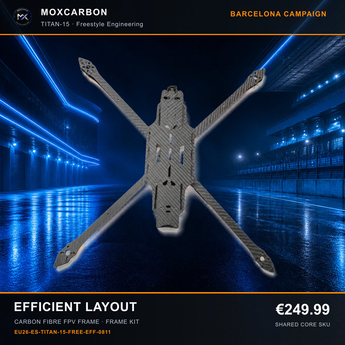 MOX MARK4 Titan GOW 15-Inch Carbon Fibre FPV Frame — Barcelona Efficient Layout 0811 product image