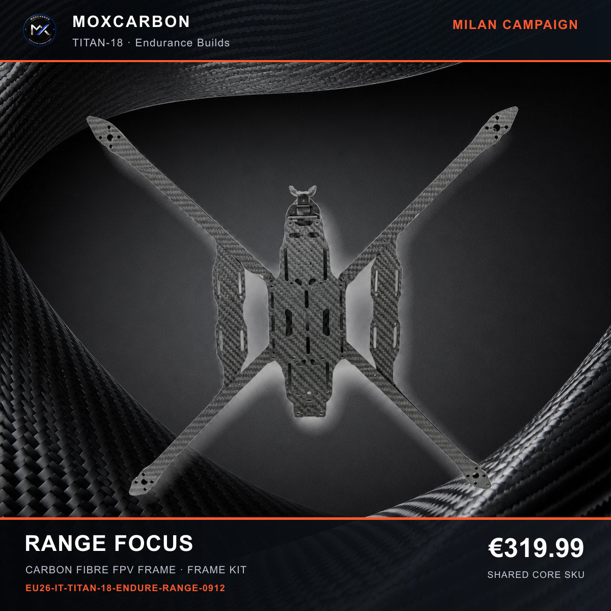 MOX MARK4 Titan GOW 18-Inch Carbon Fibre FPV Frame — Milan Range Focus 0912 product image